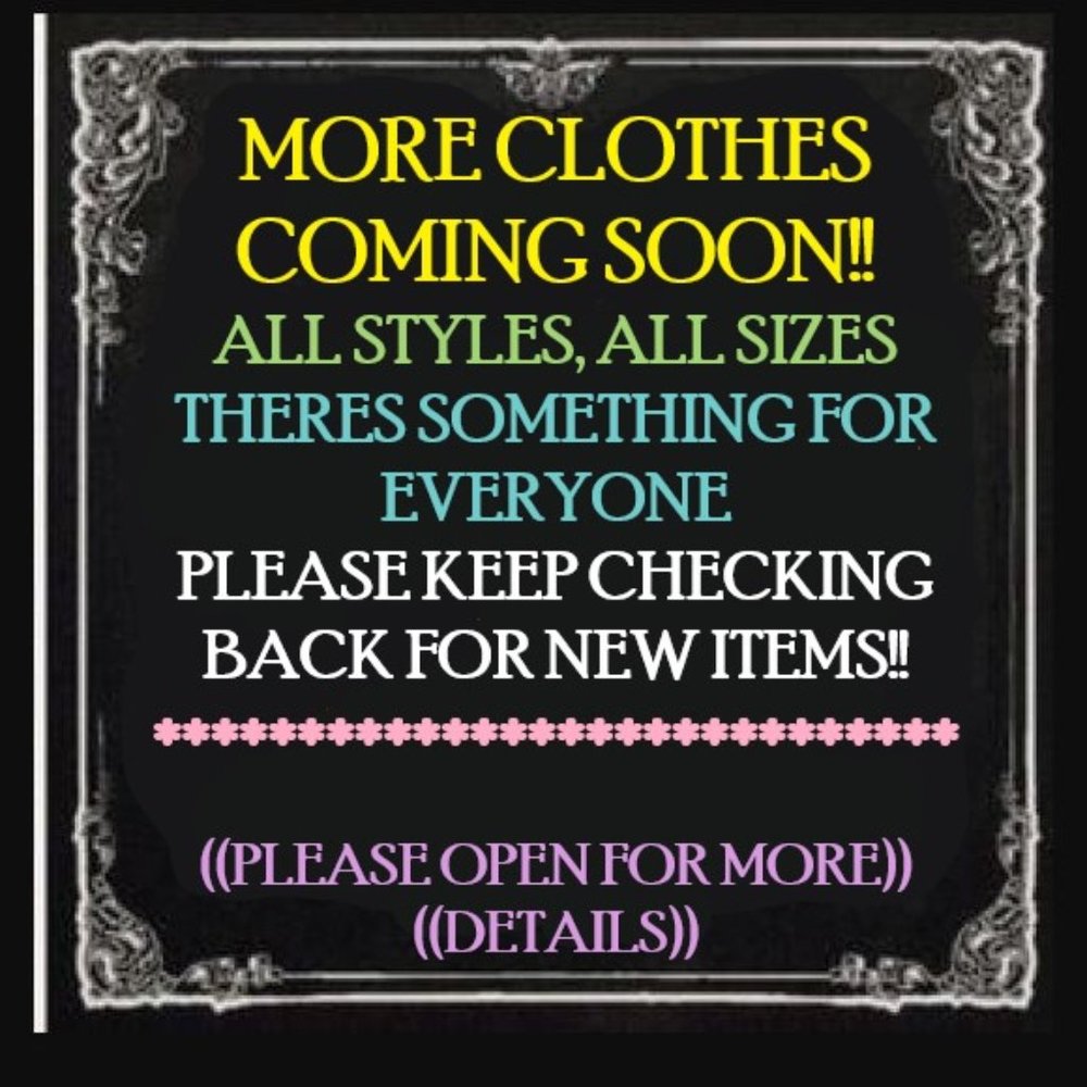 NEW ITEMS COMING SOON! ((PLEASE OPEN FOR DETAILS))